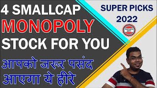 4 Small cap stocks with MONOPOLY business | multibagger shares to buy now | small cap shares 2022