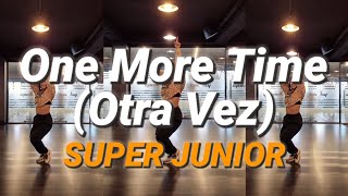 One More Time (Otra Vez) | SUPER JUNIOR 슈퍼주니어 | K-POP Zumba | Jiyonce