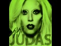 LaDy GaGa - JuDaS ( Lyrics in Descriptions )