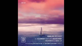 DJ Element feat. Mr. Sideburns - Rumbullion (Original Mix) [Embliss Records]