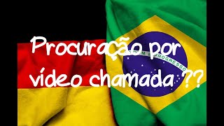 🇩🇪🇧🇷Procuração por vídeo chamada by-Valkiria Périco.