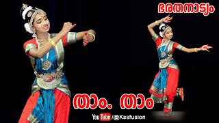 Tham Tham I Bharatanatyam Classical Dance Iതാം താം  I KSS FUSION I @KailasNrithalayam