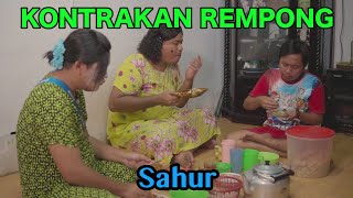 SAHUR EDISI RAMADHAN || KONTRAKAN REMPONG EPISODE 469