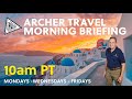 Giveaways + Archer Travel Morning Briefing