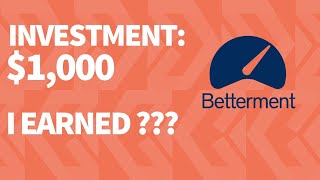 How Much I Made Off of a $1,000 Betterment Investment in 1 Year