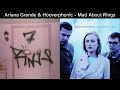 Mashup: Ariana Grande & Hooverphonic - Mad About Rings