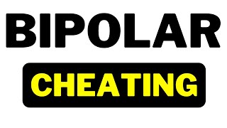 40% CHEAT: Why \u0026 What to Do (Bipolar Disorder \u0026 Relationships)