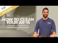 How To Clean Your AR-15 | Cleaning and Maintenance Tips