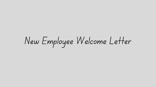 New Employee Welcome Letter