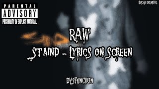 STAIND - RAW (LYRICS ON SCREEN)