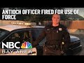 Antioch Police Officer Fired for Use of Force During 2022 Traffic Stop