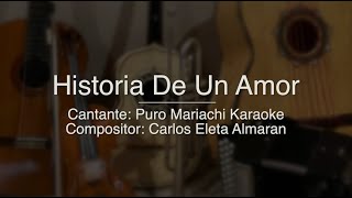 Historia de un Amor - Puro Mariachi Karaoke