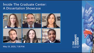 Inside The Graduate Center: A Dissertation Showcase