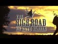 The High Road with Keith Warren - 2016 Show Open