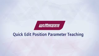 Quick Edit Position Parameter Teaching