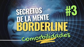 [Mente Borderline/TLP] Diagnóstico y Comorbilidades del Trastorno Límite de la Personalidad