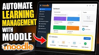 How to automate learning management with Moodle - Easy Tutorial