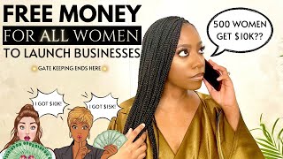 Get A $10K Grant To Start That Business AS A WOMAN (Why is nobody else talking about this?)