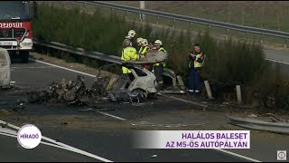 Halálos baleset az M5-ös autópályán