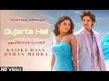 Guzarta Hai Kanika Mann : Rohan Mehra and Kanika Mann New Song |