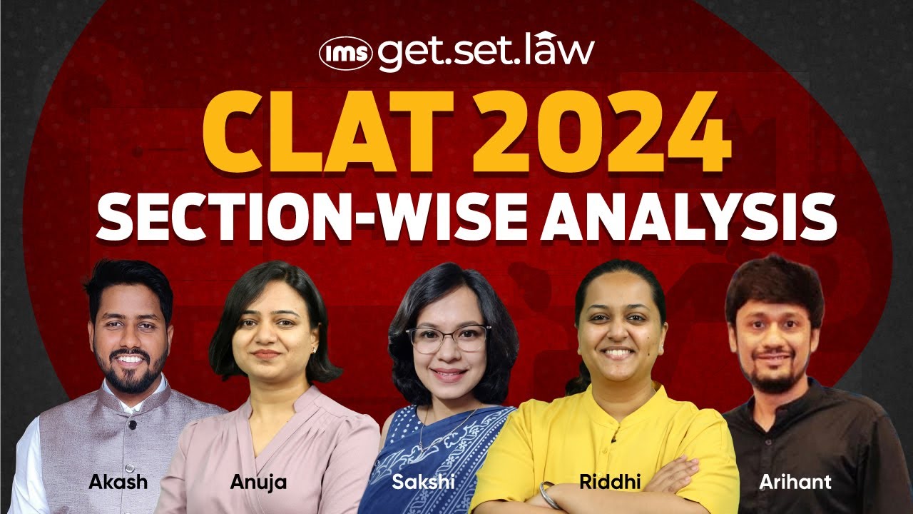 CLAT 2024 Section-wise Analysis By IMS | CLAT 2024 Live Analysis | CLAT ...