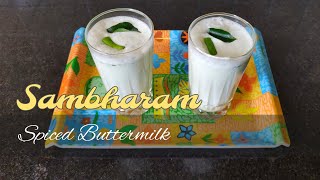 SAMBHARAM | Spiced Buttermilk | A refreshing cool drink for Summers ! Kerala recipe