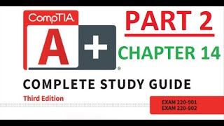 CompTIA A+ Part 2 Chapter 14