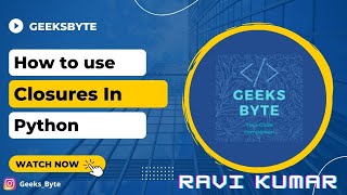 Python Tutorial: Closures in Python
