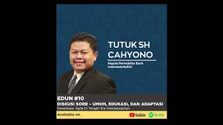 EDUN#10 Diskusi SORE | UMKM, Edukasi, dan Adaptasi