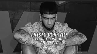 Eladio Carrión ft. Anuel AA // Triste Verano (Letra)