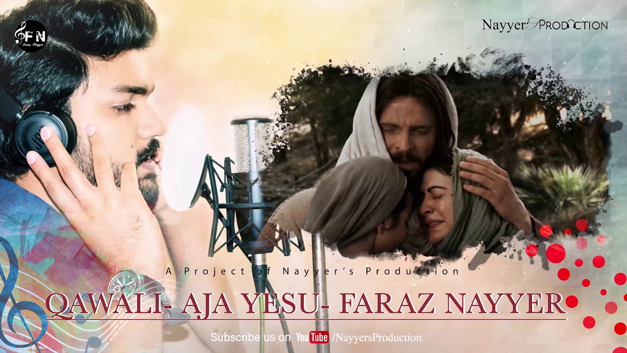 AJA YESU | PUNJABI CHRISTIAN QAWALI | FARAZ NAYYER | STORY OF LAZARUS ...