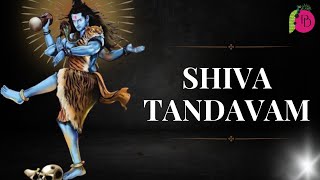 Shiva Tandavam ** LORD SHIVA **