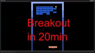 How to make a video game in 20 minutes - Breakout