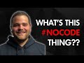 What is #NoCode?