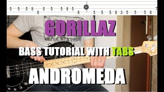 Gorillaz - Andromeda (bass tutorial with Tabs)