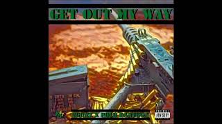 2Gunz x POLODANEGGA - Get Out My Way