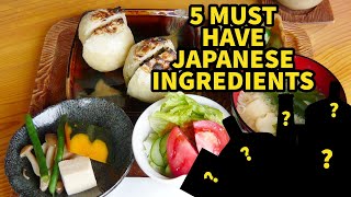 Top 5 Japanese Ingredients For Japanese Cooking