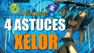 4 ASTUCES POUR PROGRESSER SUR XELOR (débutant)