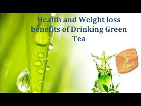 Green Tea - Helps in Weight loss - Health benefits and side effects in (English) Green Tea - Helps in Weight loss - Health benefits and side effects in (English)