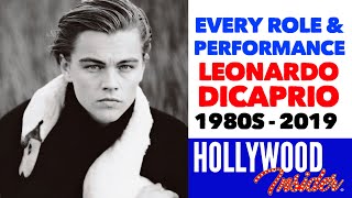 Every Leonardo DiCaprio Role From 1980s to 2019 | All Performances Exceptionally Poignant