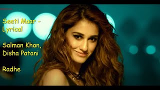 Seeti Maar full song (2021) | Lyrical |  Radhe : Your Most Wanted Bhai | Salman Khan | Disha Patani