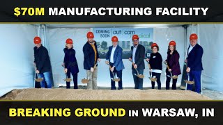 Autocam Medical Groundbreaking | 250 New Jobs Coming to Warsaw, Indiana