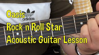 Oasis-Rock’N’Roll Star-Acoustic Guitar Lesson