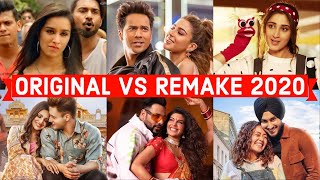 Original Vs Remake 2020 - Which Song Do You Like the Most? - Hindi Punjabi Bollywood Remake Songs