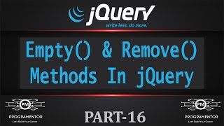 16 | Empty And Remove Methods jQuery | jQuery Empty | jQuery Remove | Learn jQuery | JS (Hindi/Urdu)