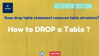 SQL Tutorial - How to Drop a Table from existing database?