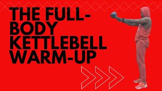 Kettlebell Warm Up: The Best Way to Get Ready for Your Workout