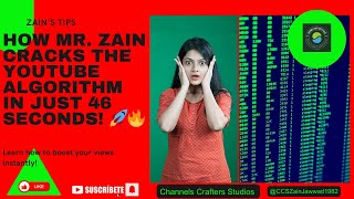 Title: How Mr. Zain Cracks the YouTube Algorithm in Just 46 Seconds! 🚀🔥
