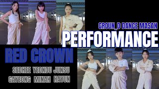 그라운디 마산점ㅣRED CROWN PERFORMANCE @GROUND_DANCE