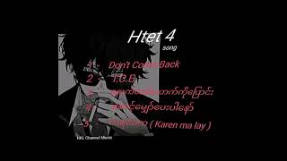 Htet 4 songs ( collection part 2)